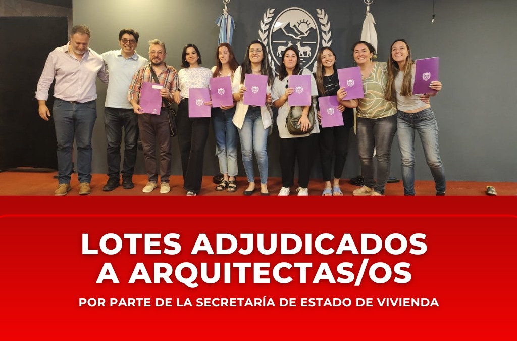 Adjudicación de lotes a Arquitectas/os