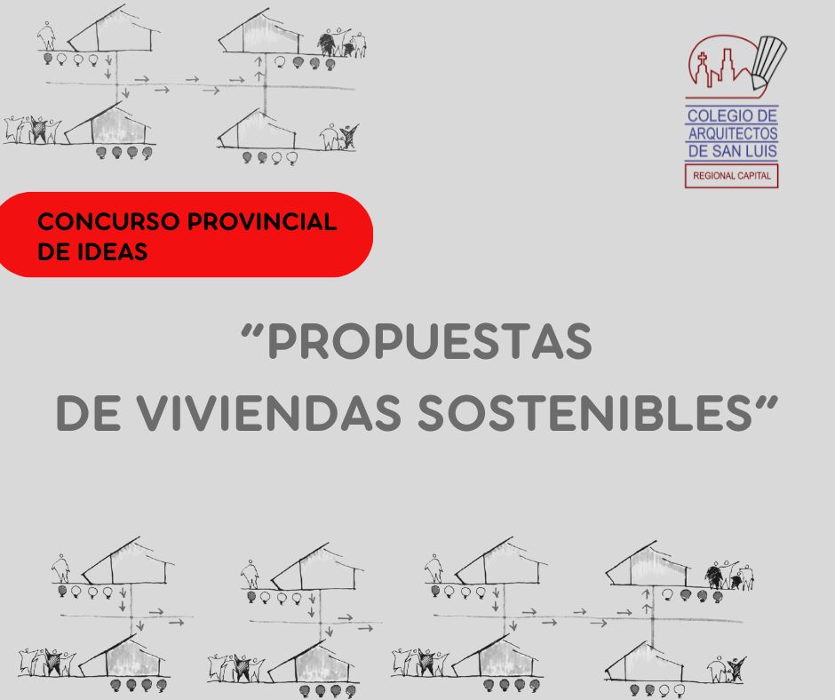 CONCURSO PROVINCIAL DE IDEAS “PROPUESTAS DE VIVIENDAS SOSTENIBLES”