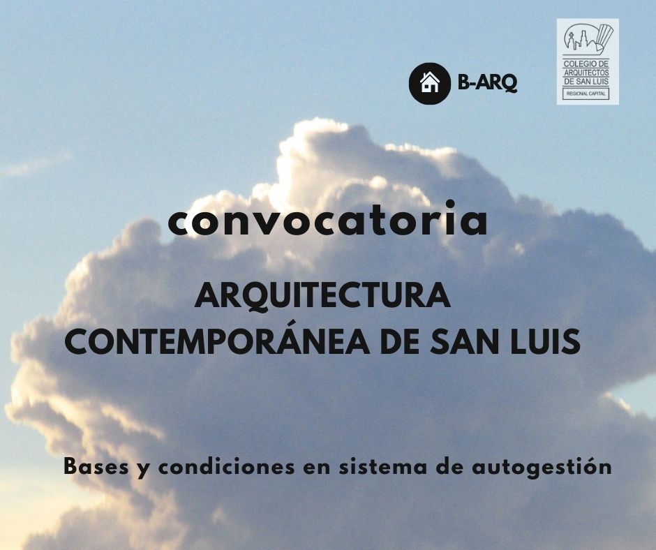 Abierta la Convocatoria para la Exposición de Arquitectura Contemporánea en San Luis