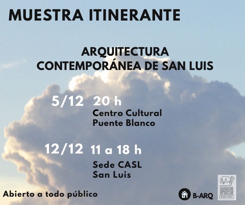 Comienza la Muestra Itinerante de Arquitectura Contemporánea de San Luis