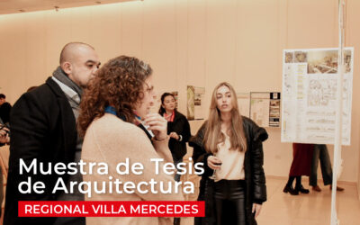 Muestra de Tesis de Arquitectura en la Regional Mercedes