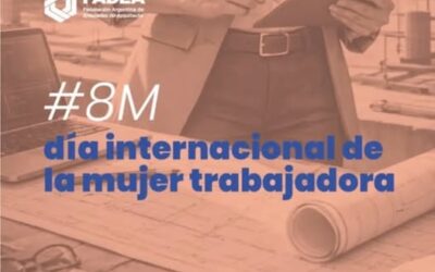 8 DE MARZO, DÍA INTERNACIONAL DE LA MUJER TRABAJADORA